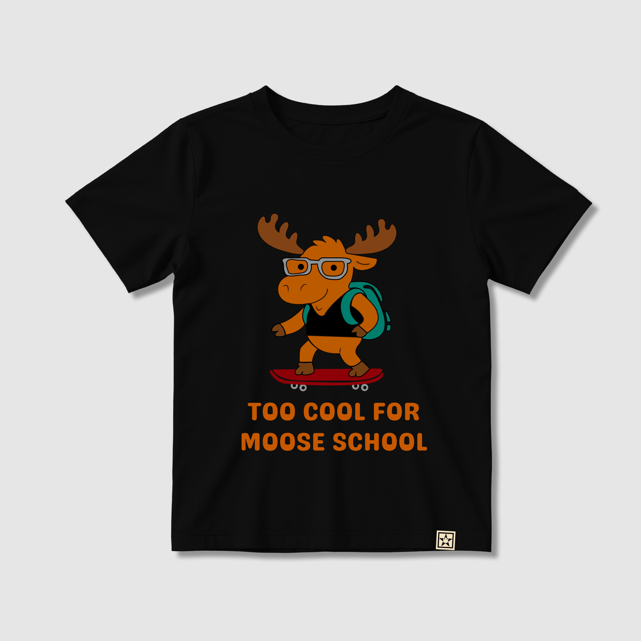 100% Organic Cotton Too Cool for Moose School T-Shirt